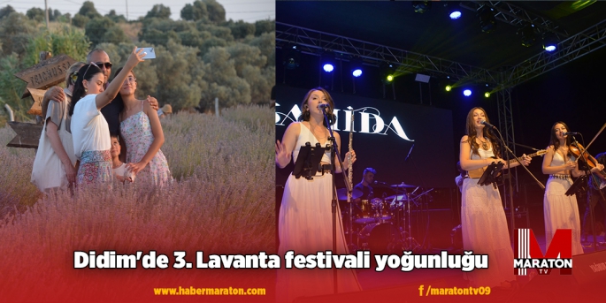 Didim'de 3. Lavanta festivali yoğunluğu