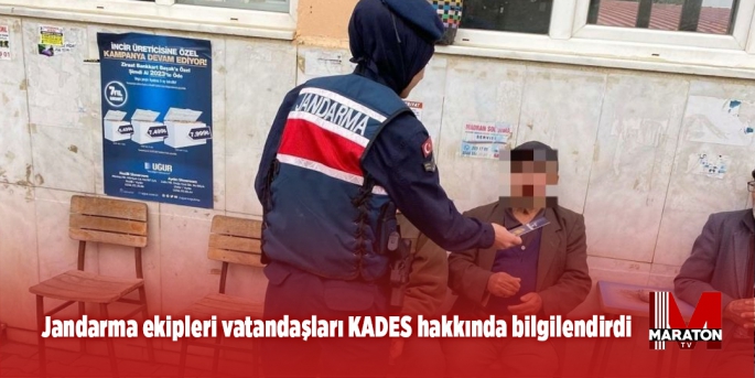 Jandarma ekipleri vatandaşları KADES hakkında bilgilendirdi