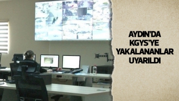 Aydın'da KGYS'ye yakalanan 180 kişi uyarıldı