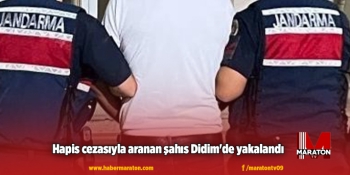 Hapis cezasıyla aranan şahıs Didim'de yakalandı