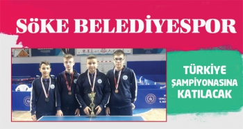 Söke Belediyespor Masa Tenisi Takımı, Türkiye Şampiyonası'na katılacak