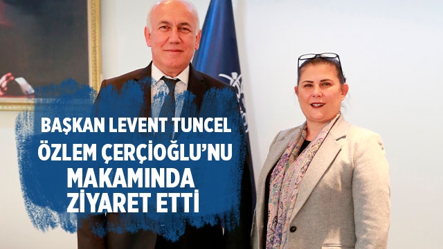 Söke Belediye Başkanı Tuncel’den Başkan Çerçioğlu’na Ziyaret